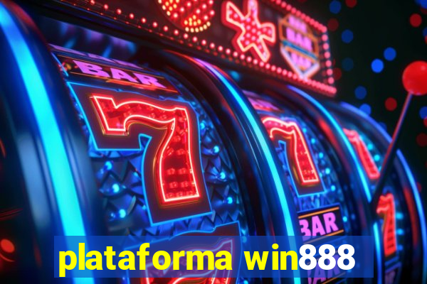 plataforma win888